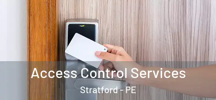 Access Control Services Stratford - PE