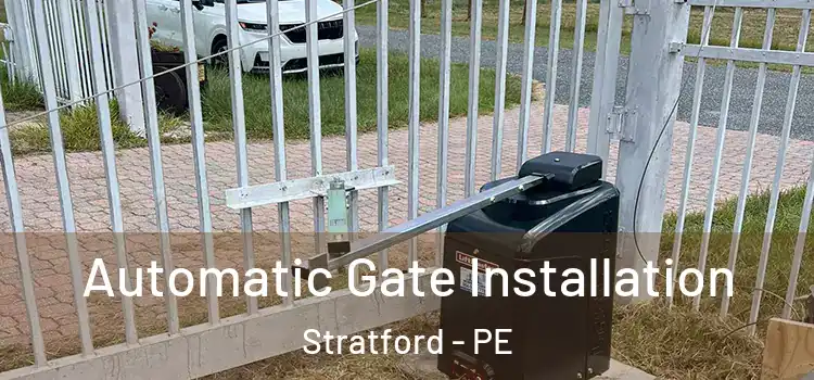 Automatic Gate Installation Stratford - PE