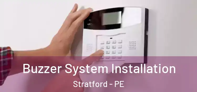 Buzzer System Installation Stratford - PE