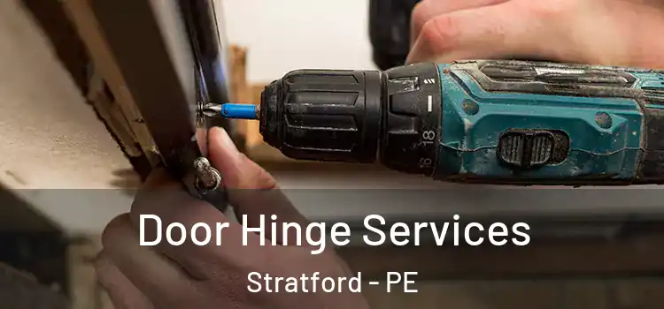 Door Hinge Services Stratford - PE
