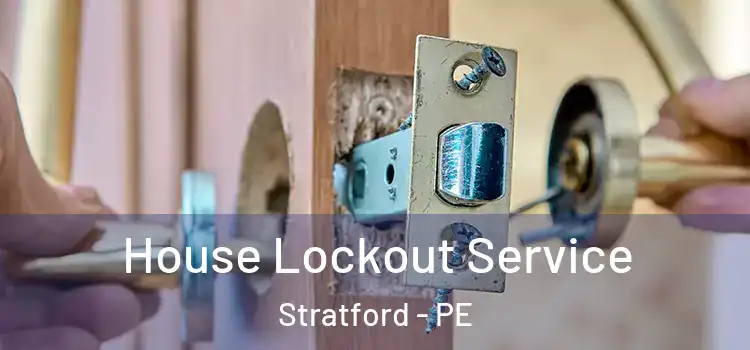 House Lockout Service Stratford - PE