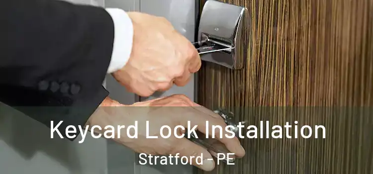 Keycard Lock Installation Stratford - PE