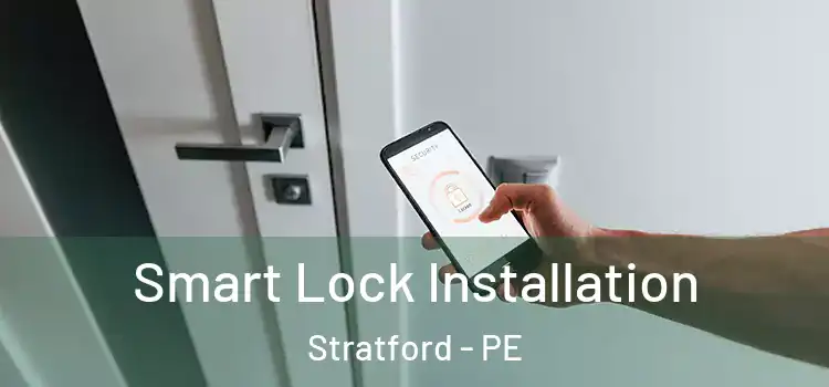 Smart Lock Installation Stratford - PE